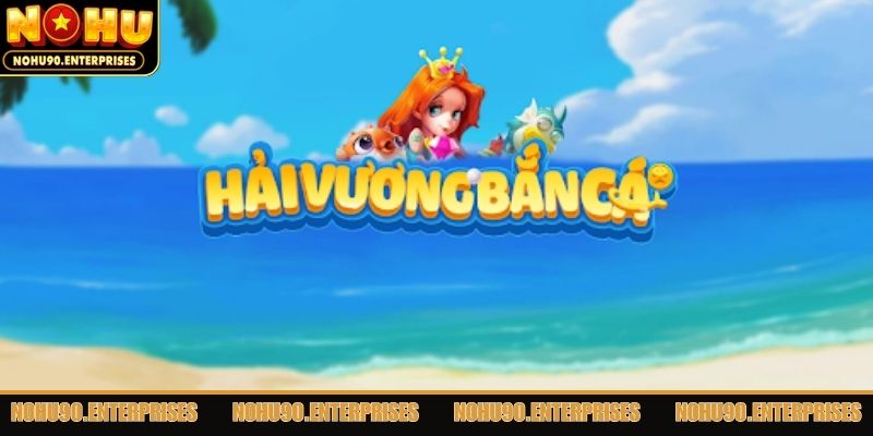 Tính năng săn cá Hải Vương đại dương kỳ bí tại nhà cái